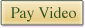 Pay Video